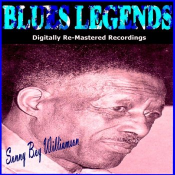 Sonny Boy Williamson Until My Love Comes Down