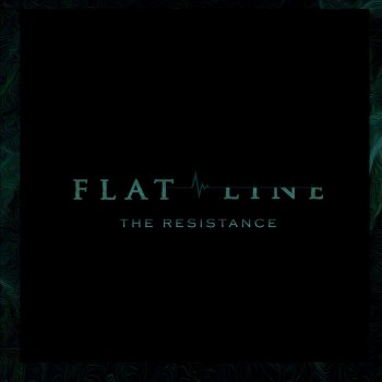 The Resistance Flatline