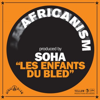 Soha feat. Africanism Les Enfants Du Bled - Interlude