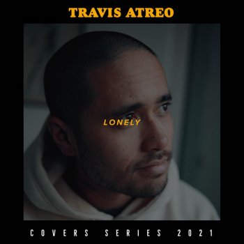 Travis-Atreo Lonely