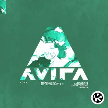 Исполнитель York feat. AVIRA & Nourey, альбом Reachers of Civilisation (AVIRA & Nourey's Unplugged Remix)