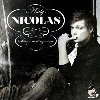 Andy Nicolas Ase Me Na S' Agapiso