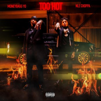 NLE Choppa feat. Moneybagg Yo Too Hot (feat. Moneybagg Yo)