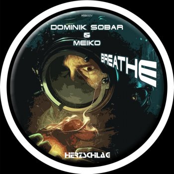 Dominik Sobar & Meiko Breathe - Ronald Van Norden Remix