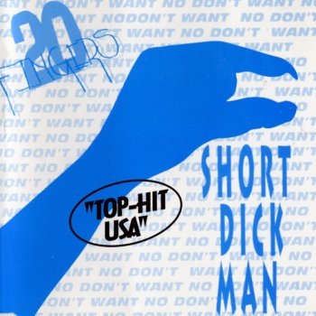 20 Fingers Short Dick Man (a cappella) (dirty)