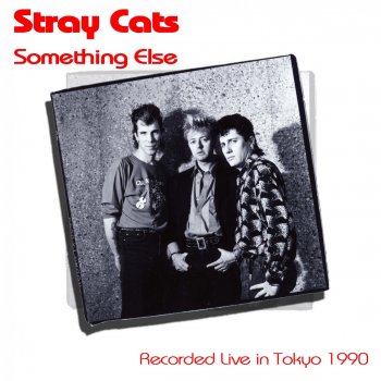 Stray Cats Let's Go Faster