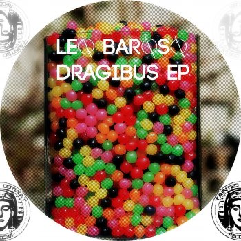 Leo Baroso Dragibus - Cyril Picard Remix