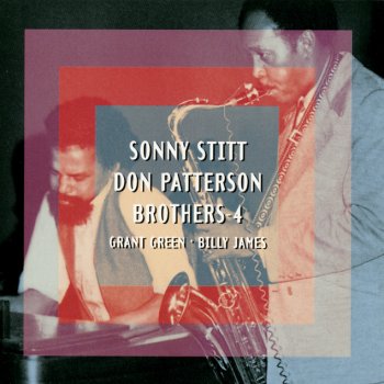 Sonny Stitt & Don Patterson Walk On By