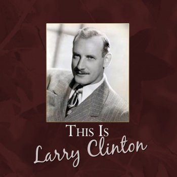 Larry Clinton How High the Moon