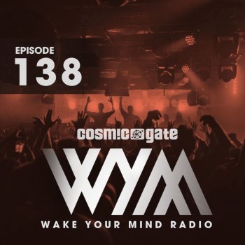 Cosmic Gate Wake Your Mind Intro (WYM138) - Original Mix