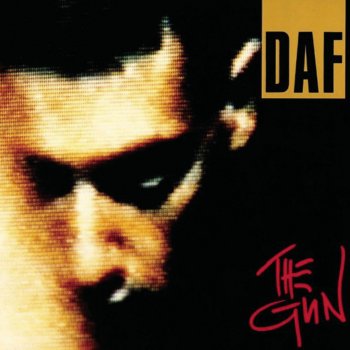 DAF The Gun - Extended