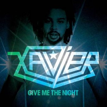 Xavier Give Me the Night (ATOC Mix)