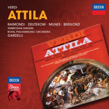 Carlo Bergonzi feat. Lamberto Gardelli, Royal Philharmonic Orchestra & Riccardo Cassinelli Attila, Act 3: "Qui del convegno è il loco"