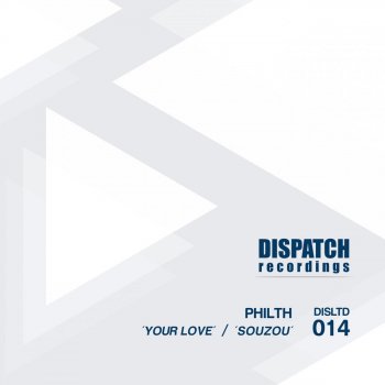 Исполнитель Philth, альбом Your Love / Souzou - Single