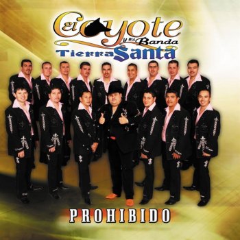 El Coyote y Su Banda Tierra Santa Para Impresionarte