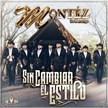 Montez de Durango Mis Tiempos Pasados