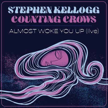 Stephen Kellogg Almost Woke You up (Live)