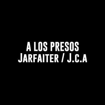 Jarfaiter feat. J.C.A & BaboonEstudios A Los Presos