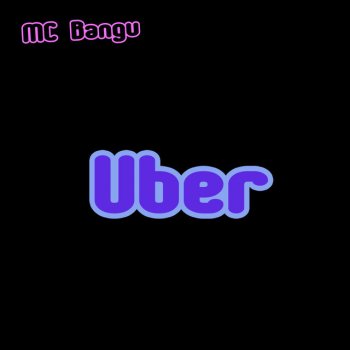 MC Bangu Uber