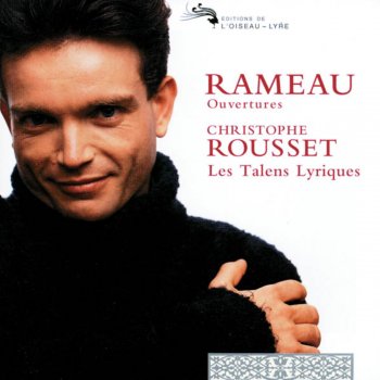 Christophe Rousset feat. Les Talens Lyriques Zoroastre: Overture