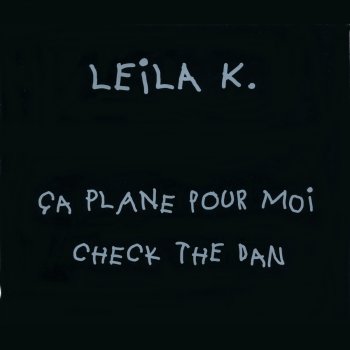 Leila K Ca plane pour moi - Short Radio