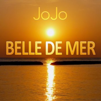 Jojo Belle de Mer - Oh Yeah