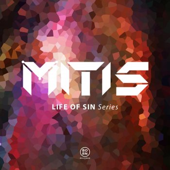 MitiS Life Of Sin Pt. 4 - Original Mix