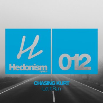 Chasing Kurt Let It Run - Radio Edit