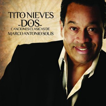 Tito Nieves Dos