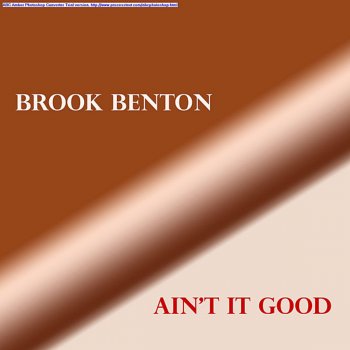 Brook Benton Ain't It Good