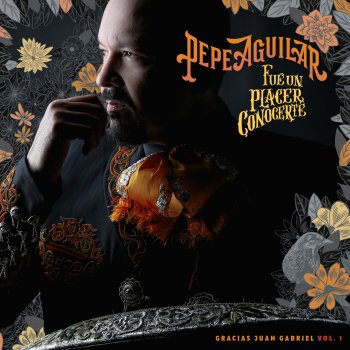 Pepe Aguilar Costumbres