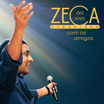 Zeca Pagodinho feat. Simone, Martinho da Vila & Dudu Nobre Saravá, Saravá