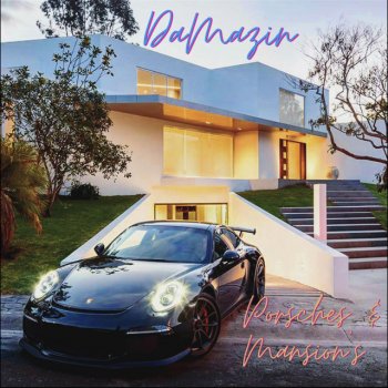 DaMazin Porsches & Mansions