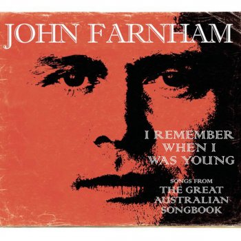 John Farnham I Remember When I Was Young