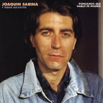 Joaquín Sabina Pasándolo Bien