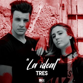 Tres La Ideal
