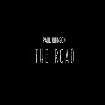 Исполнитель Paul Johnson, альбом The Road
