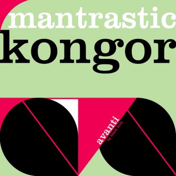 Исполнитель Mantrastic, альбом Kongor