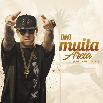 MC Dino Muita Areia