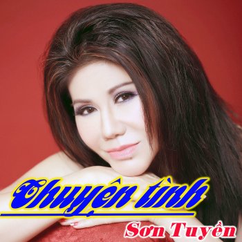 Son Tuyen Chuyện Tình Lan Và Điệp