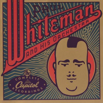 Paul Whiteman & His Orchestra feat. Martha Tilton I'm Old Fashioned