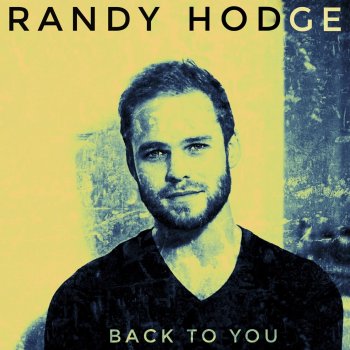 Randy Hodge I'll Be There