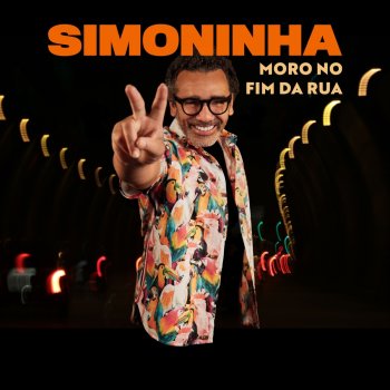 Wilson Simoninha Moro no Fim da Rua