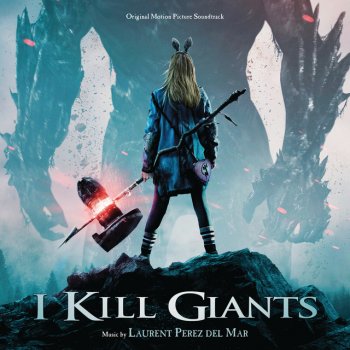 Laurent Perez Del Mar I Kill Giants