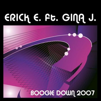 Erick E Boogie Down (DJ Delicious Mix)