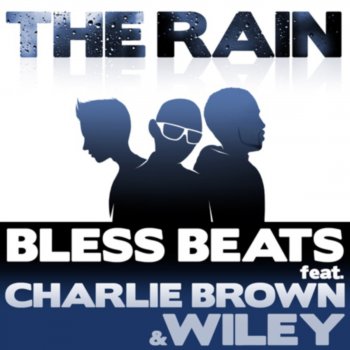 Bless Beats The Rain (Wizzy Wow Remix)