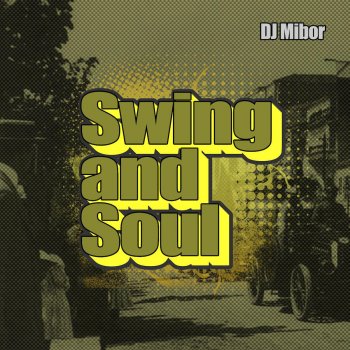 DJ Mibor Swing and Soul