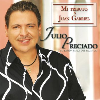 Julio Preciado y Su Banda Perla del Pacifico Yo No Se Que Me Paso