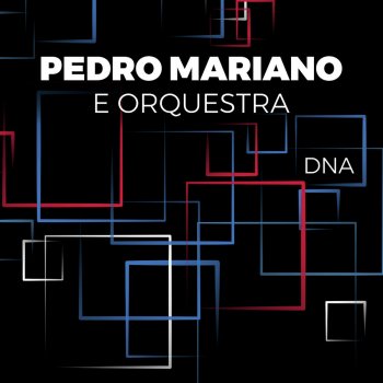 Pedro Mariano Dna