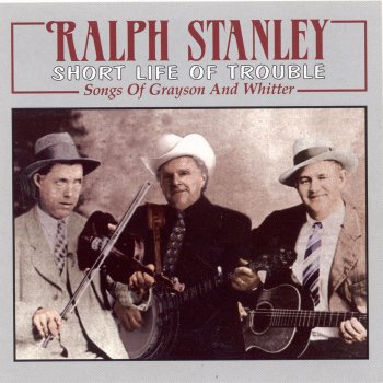 Ralph Stanley A Dark Road Is a Hard Road to Travel